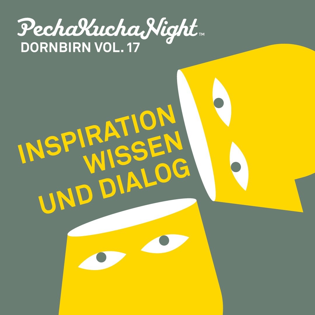 Flyer PechaKuchaNight Dornbirn Vol.17