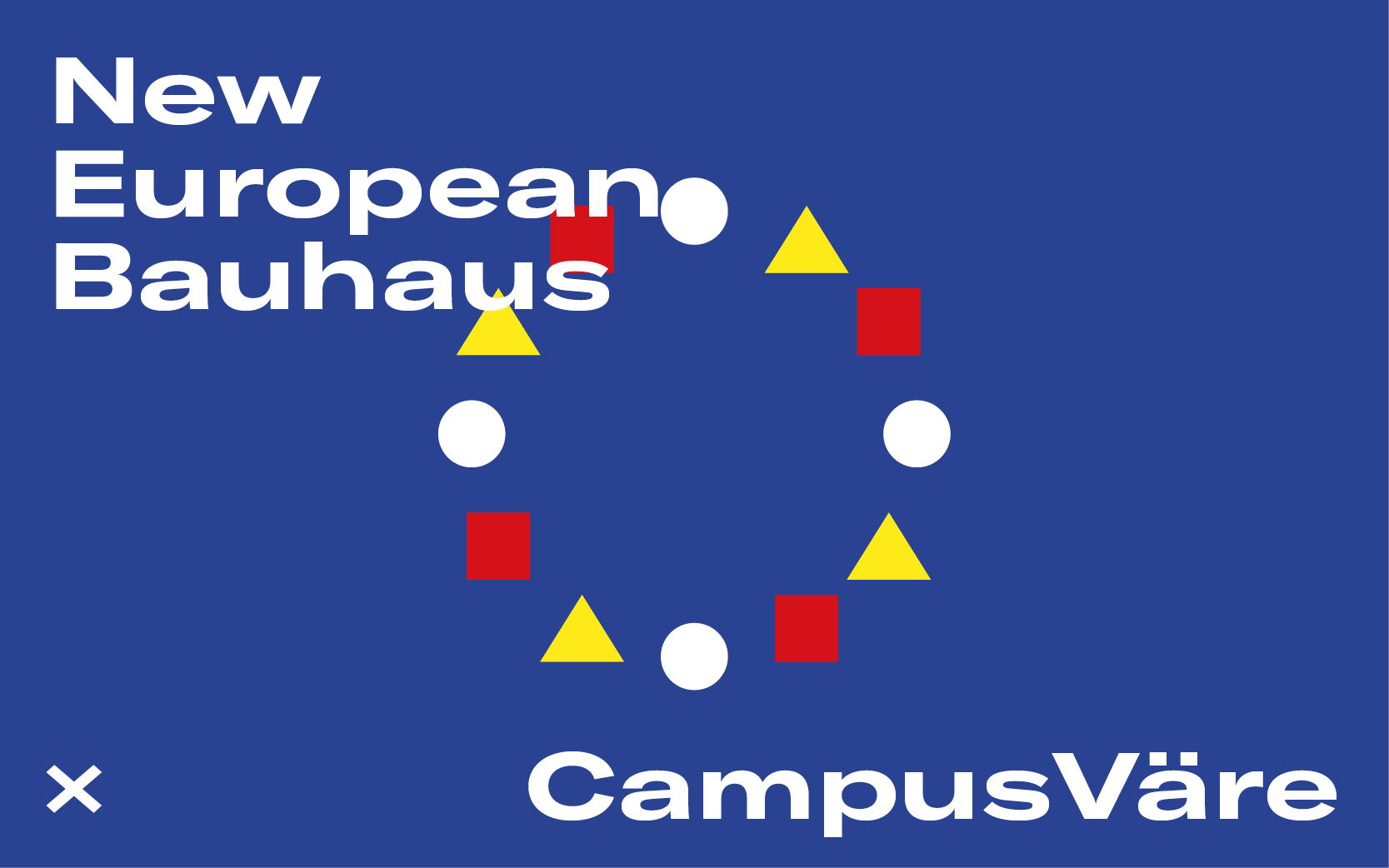 New European Bauhaus x CampusVäre